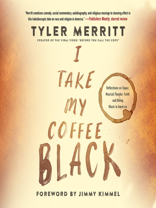 Title details for I Take My Coffee Black by Tyler Merritt - Wait list